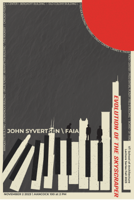 Student Lecture Series: John Syvertsen - "Evolution of the Skyscraper.”