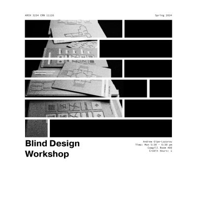 Blind Design Workshop - Each spring, the Virginia Tech School of Architecture, in collaboration with the Virginia Department for the Blind and Vision Impaired (DBVI), hosts an immersive design workshop for blind and visually-impaired learners.